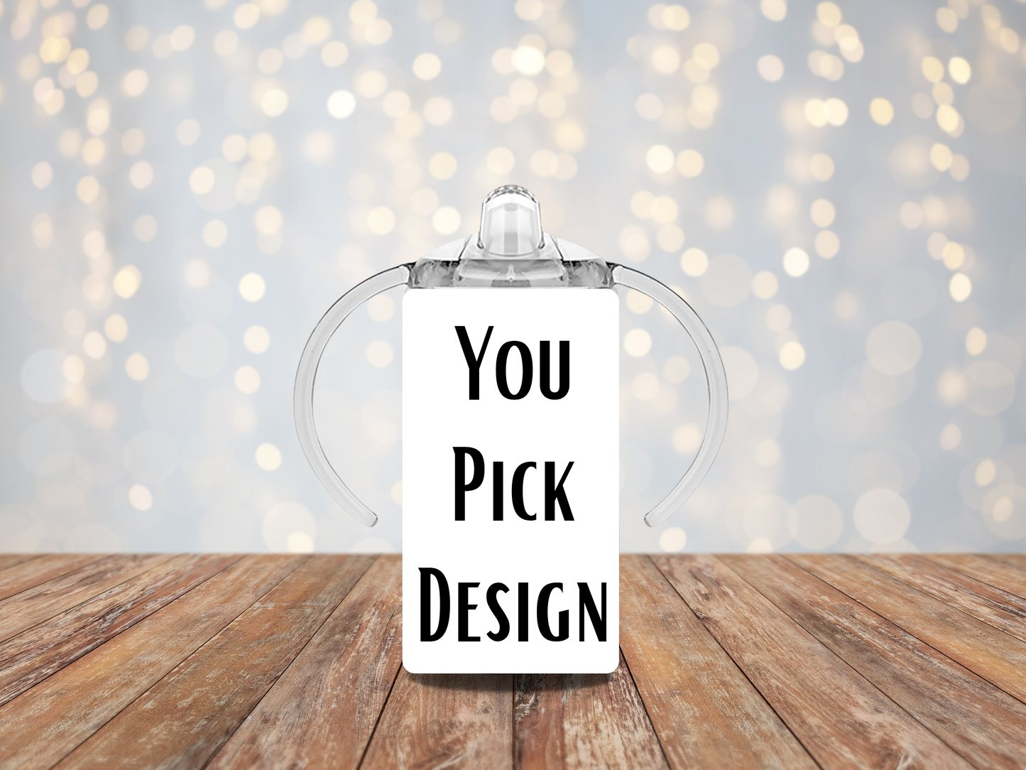 You Pick Design 12 oz sippy Cup